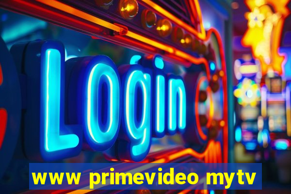 www primevideo mytv